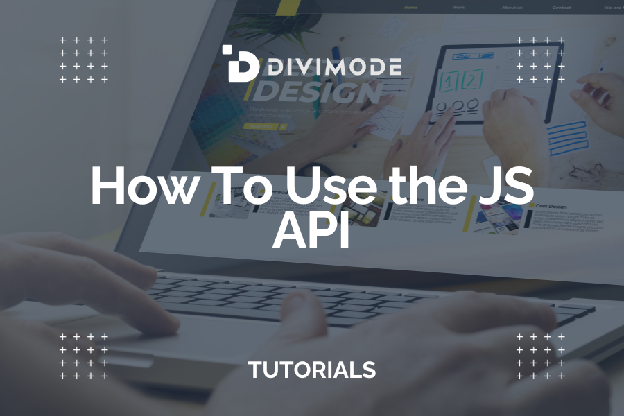 How To Use the JS API