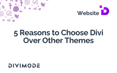 5 Reasons to Choose Divi Over Other Themes