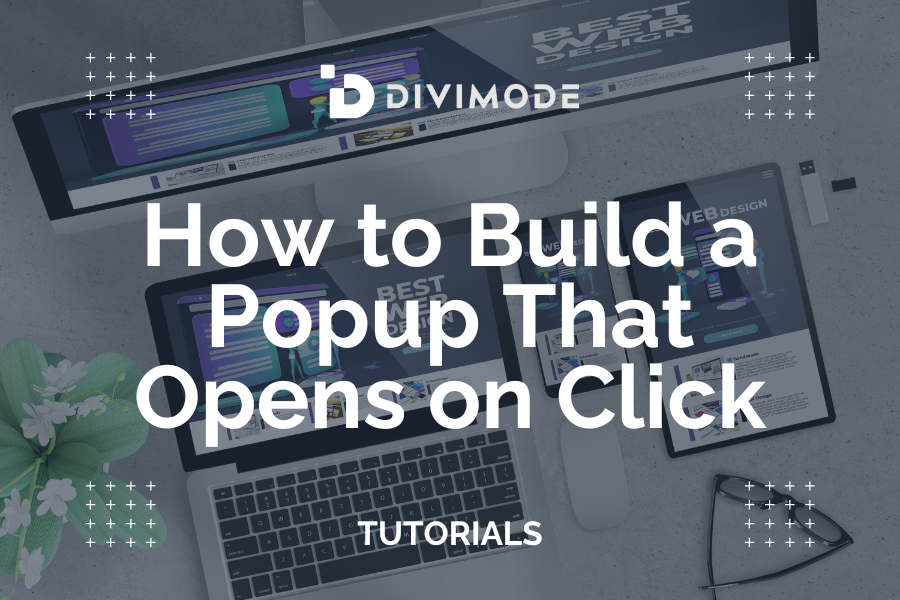 How to Build a Popup That Opens on Click