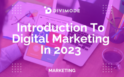 Introduction To Digital Marketing In 2023: Strategies And Tips For Success
