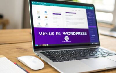 Mastering Menus in WordPress A Practical Guide