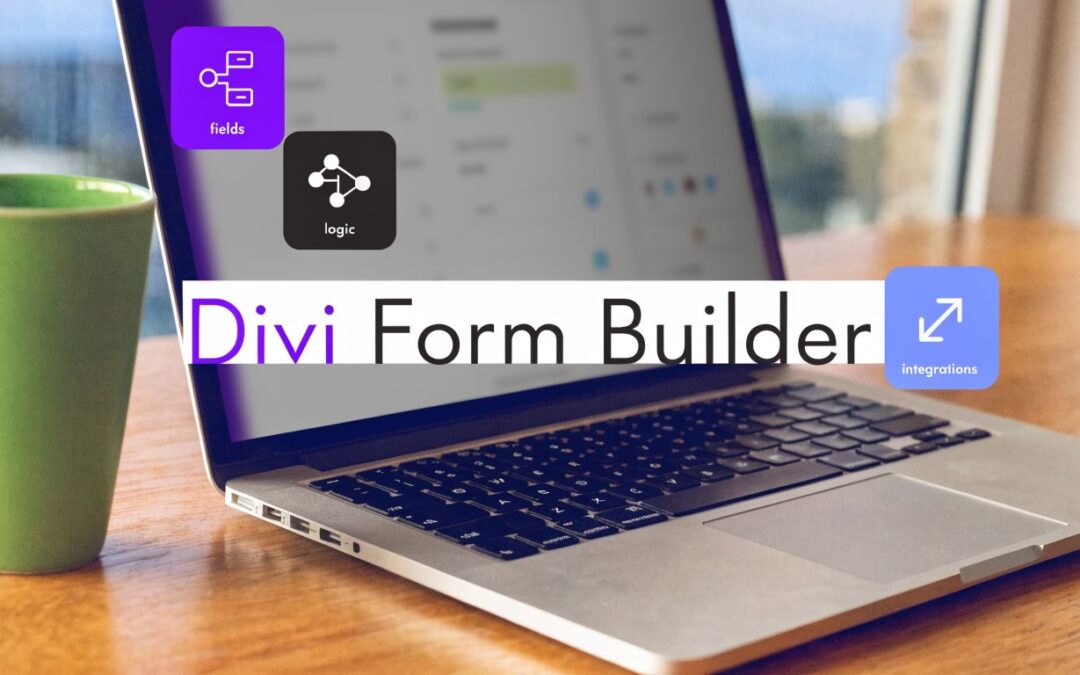 Divi Form Builder: A Guide to High-Converting Forms (2026)