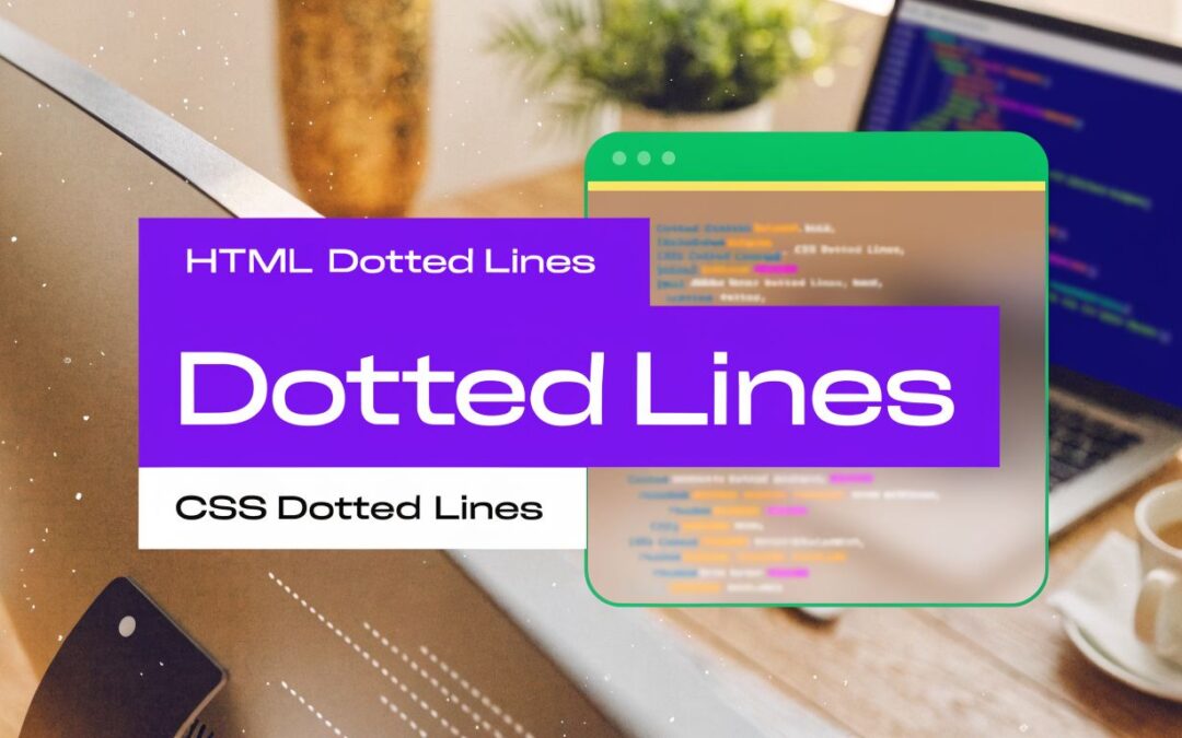 Dotted Line in HTML: 5 Ways for Divi & CSS